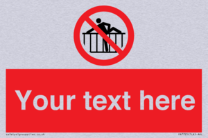 Custom prohibition do not cross barrier